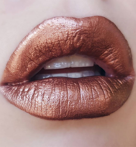 Perfect Lip Makeup Ideas :  Copper metal lips