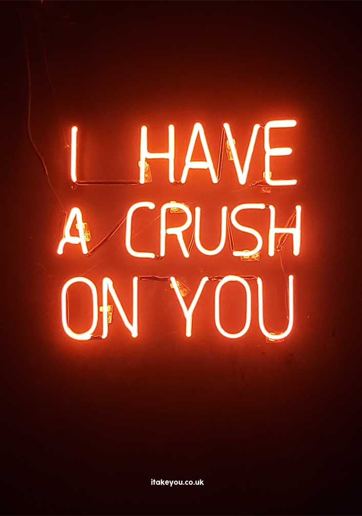 I have a crush on you