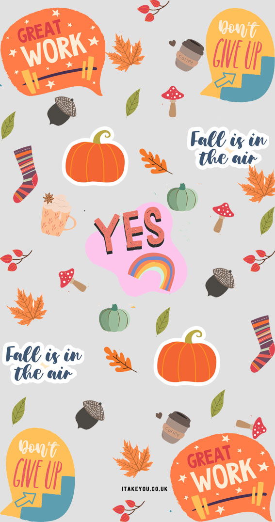 11 Cute Autumn Wallpaper Aesthetic For Phone : Don’t give up Fall Quote