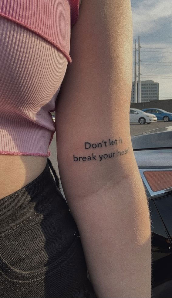 40 Tattoo Ideas with Meaning : Don't let it break your heart I Take You