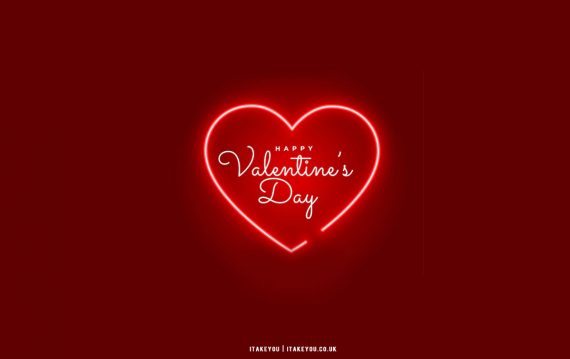 40+ Cute Valentine's Day Wallpaper Ideas : Neon Heart I Take You ...