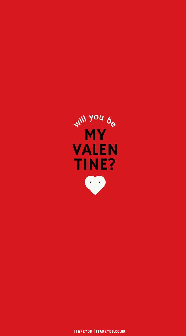40+ Cute Valentine’s Day Wallpaper Ideas : Will You Be My Valentine?