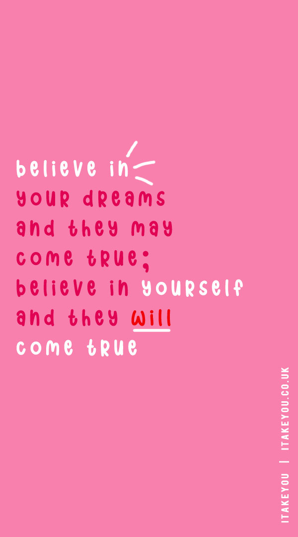 Believe in your dreams and they may come true; believe in yourself and they will come true, thursday motivation quote