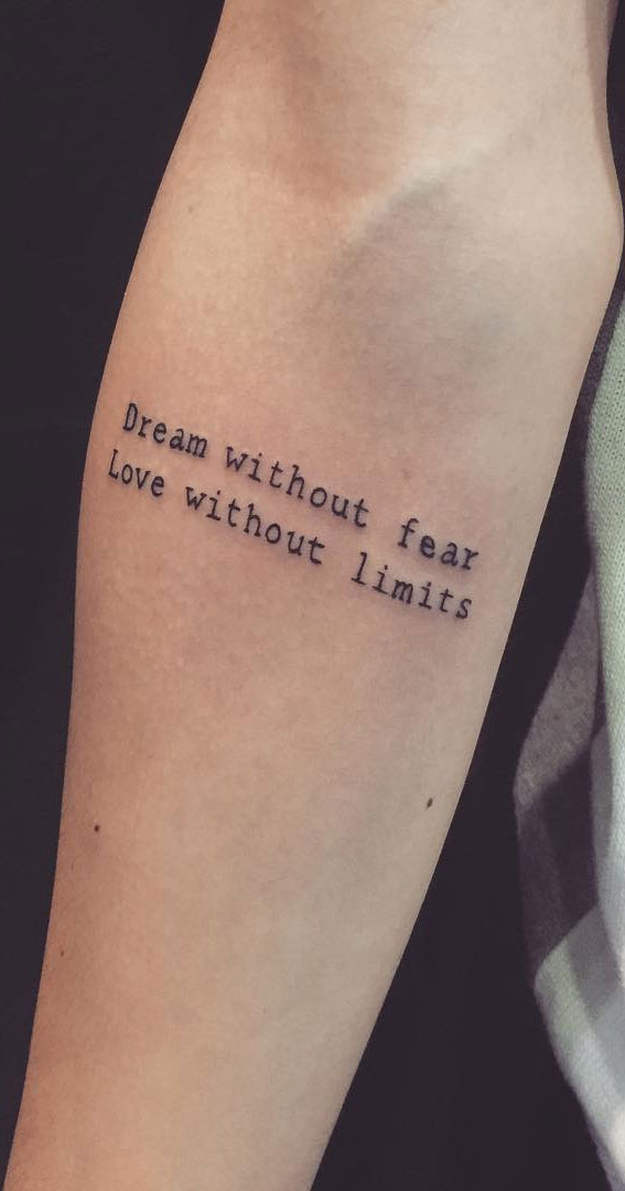 40 Meaningful Word Tattoos : Dream without Fear