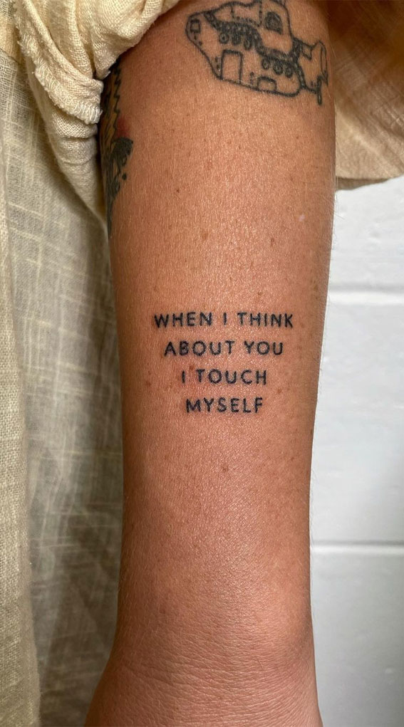 40 Meaningful Word Tattoos : When I Think About You I Take You