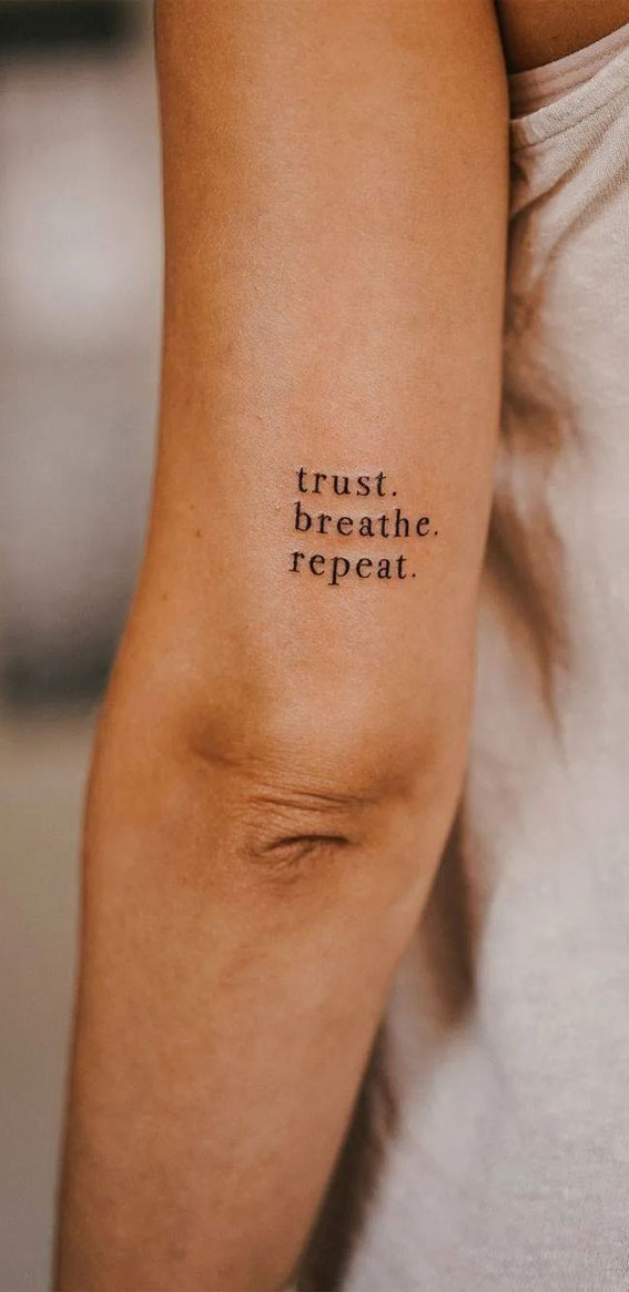 40 Meaningful Word Tattoos : Trust. Breathe. Repeat.