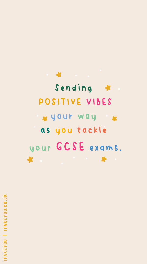 sending positive vibes on your way as your tackle your gcse exams, good luck exam wishes, good luck exam wishes for students, gcse exam wishes, good luck exam wishes, best wishes quotes, exam wishes for friends, final exam wishes, best exam wishes, all the best for exam wishes, exam wishes wallpaper for iphone, exam wishes for phone