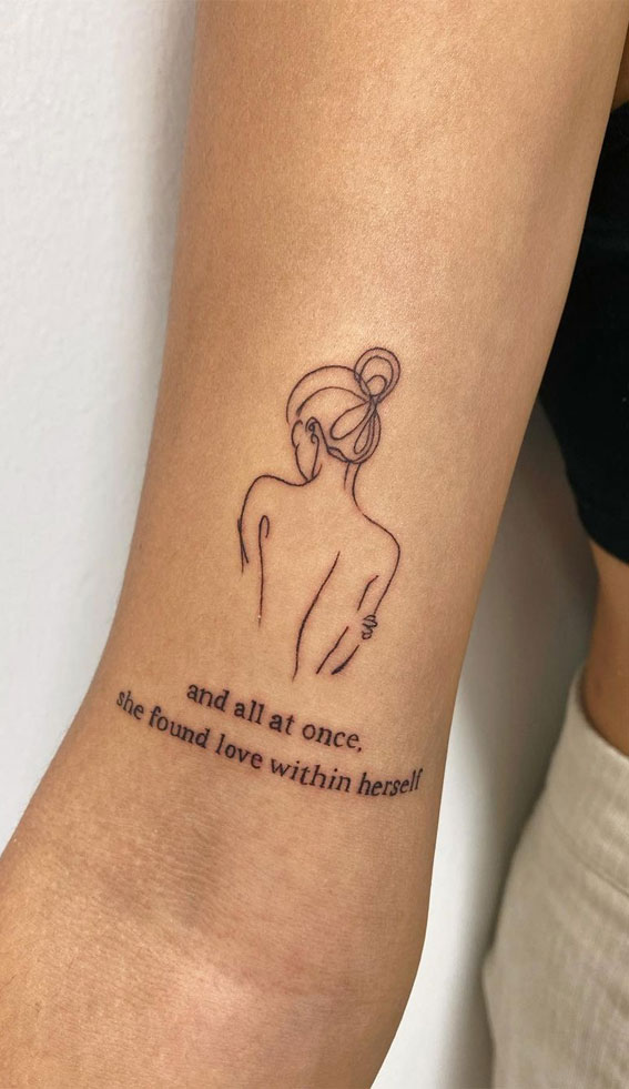 39 Inked Sentiments Exploring Meaningful Tattoos : And all at once, she found love within herself
